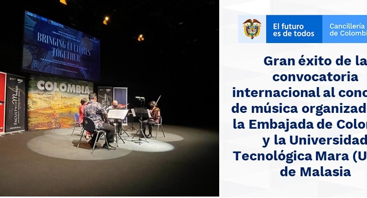 Gran éxito de la convocatoria internacional al concurso de música organizado por la Embajada de Colombia y la Universidad Tecnológica Mara (UITM) 