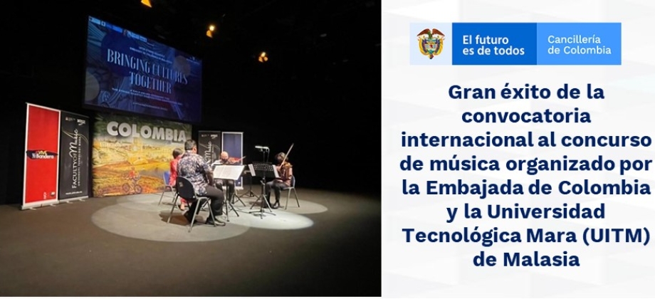 Gran éxito de la convocatoria internacional al concurso de música organizado por la Embajada de Colombia y la Universidad Tecnológica Mara (UITM) 