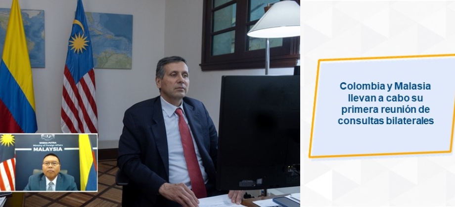 Colombia y Malasia llevan a cabo su primera reunión de consultas bilaterales
